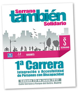 Siempre a la &uacute;ltima: Carrera Serrano Tambi&eacute;n Solidario. Mu�vete por la accesibilidad y la integraci�n.